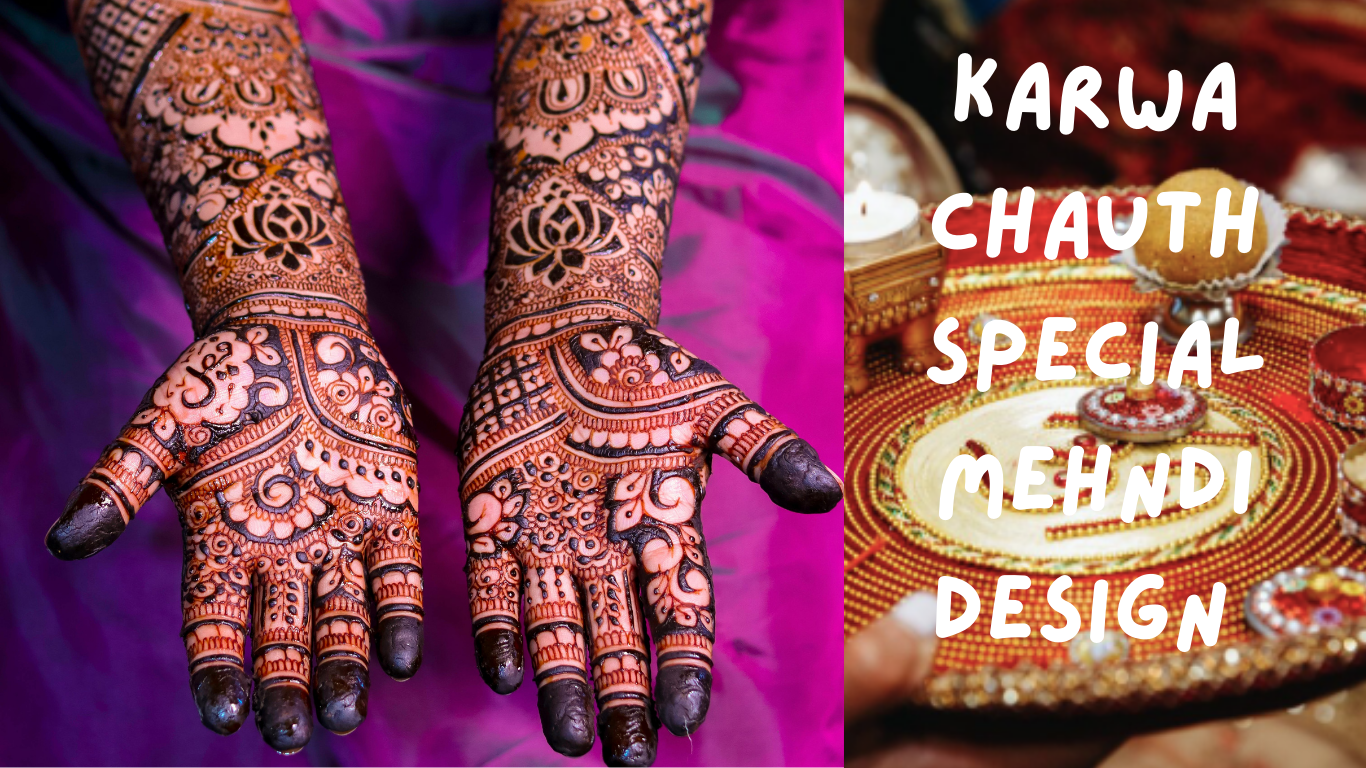karwa chauth special mehandi designs