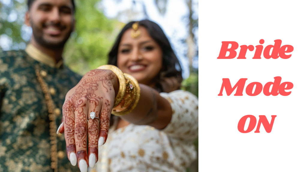 Bride mode ON quotes for engagement