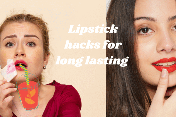 Lipstick hacks for long lasting
