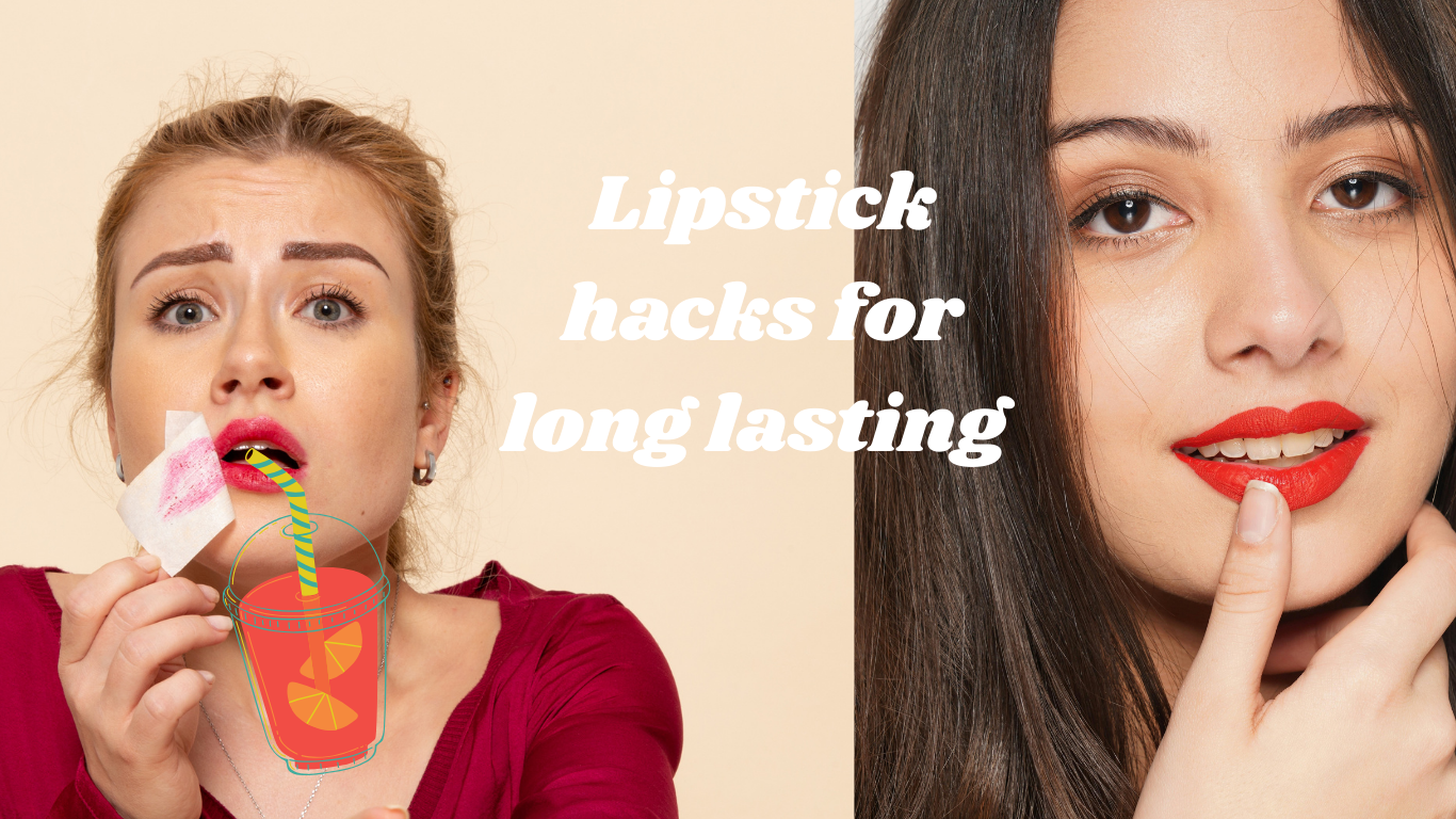 Lipstick hacks for long lasting