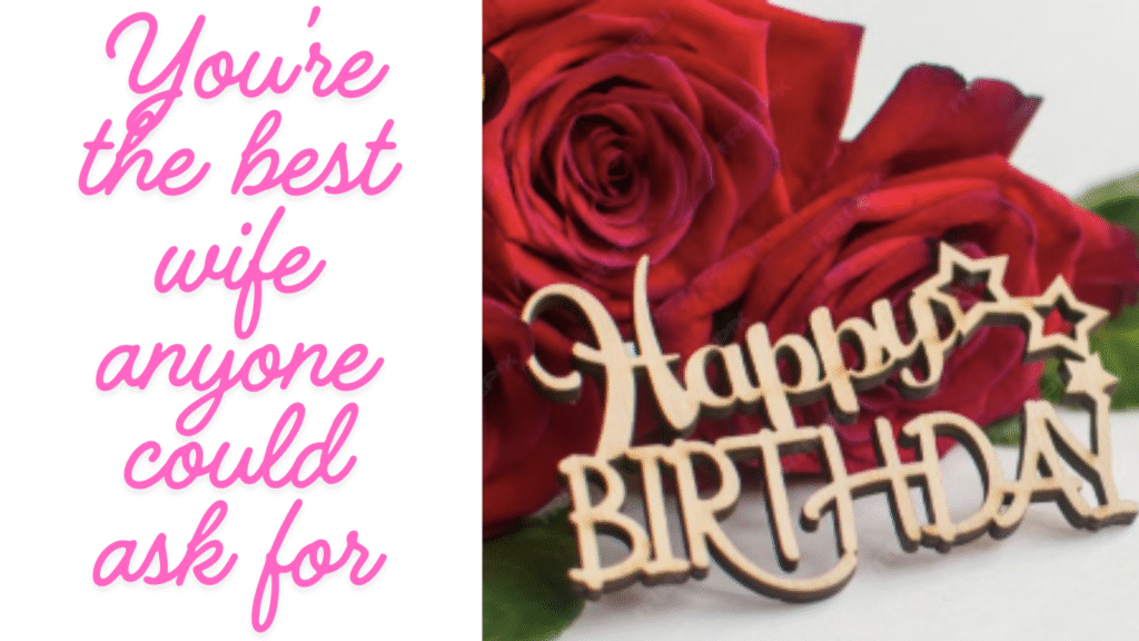 sweet happy birthday wishes for wifey