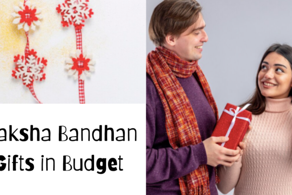 Raksha Bandhan Gifts Ideas