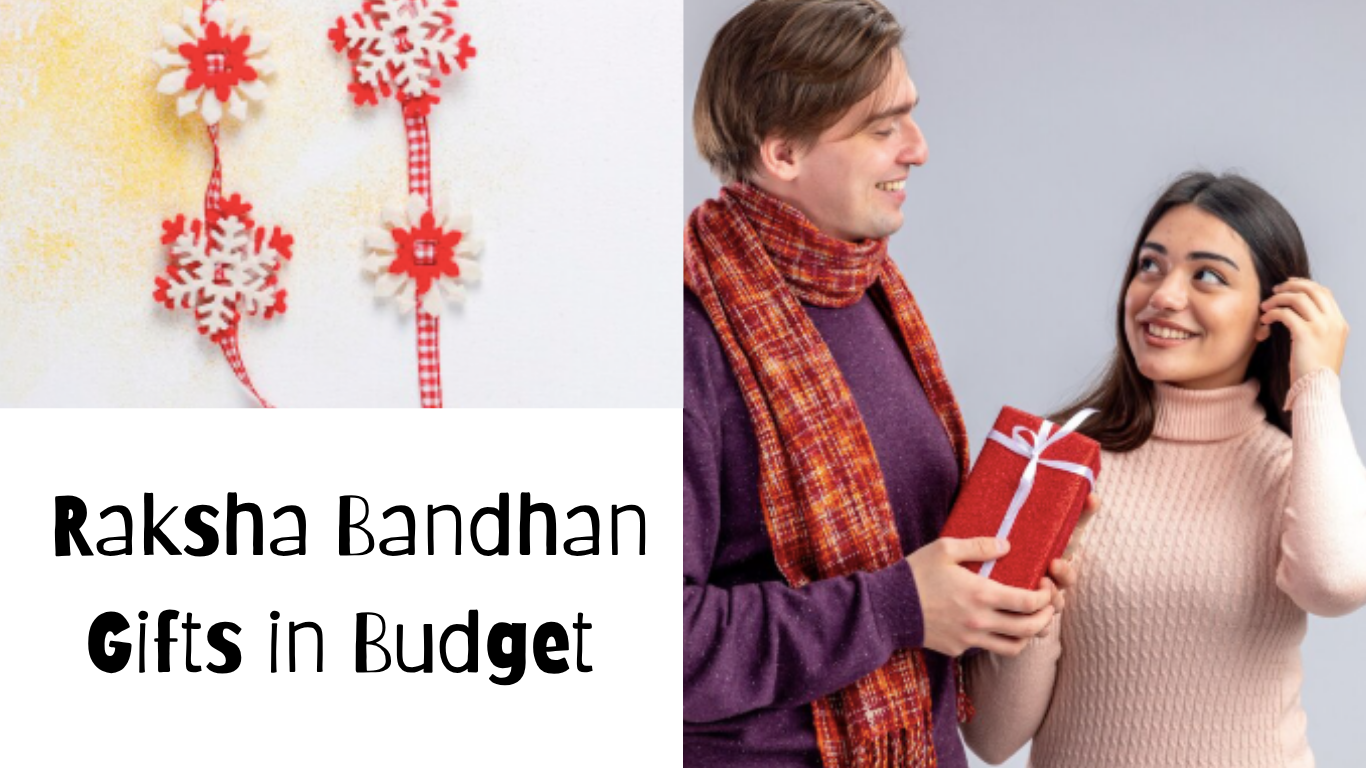 Raksha Bandhan Gifts Ideas