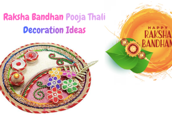 Raksha Bandhan Pooja Thali Decoration Ideas