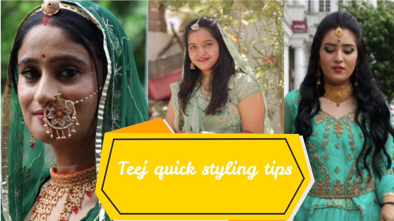 teej quick styling tips in hindi
